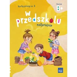 Galeria - zdjęcie nr. 4 - PAKIET W przedszkolu naturalnie. Poziom B+ Sześciolatek