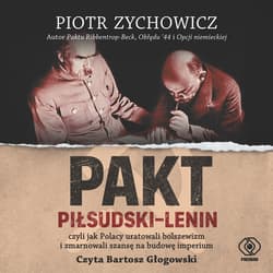 Pakt Piłsudski-Lenin - audiobook - Piotr Zychowicz