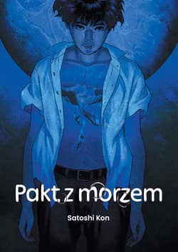 Pakt z morzem - Satoshi Kon