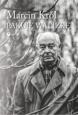 Pakuję walizkę - ebook - Marcin Król