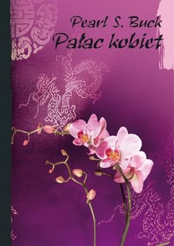 Pałac kobiet - Buck Pearl S.