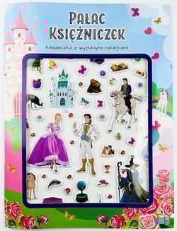 Pałac księżniczek. Książeczka z wypukłymi naklejkami - DTagency