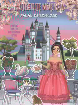 Pałac księżniczek. Projektuję wnętrza z naklejkami - Ilaria Barsotti
