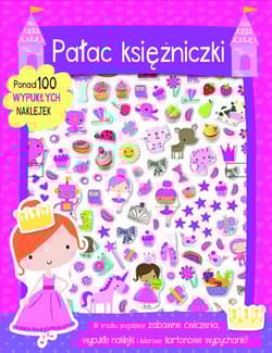 Pałac księżniczki książeczka z ponad 100 wypukłymi naklejkami