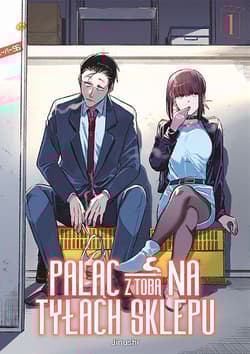 Paląc na tyłach sklepu. Tom 1 - Jinushi