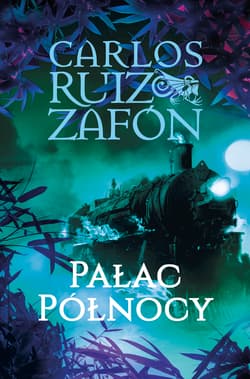 Pałac Północy - Carlos Ruiz  Zafon