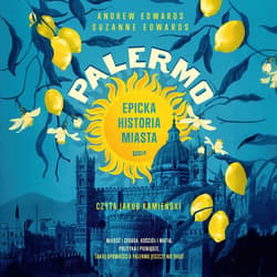PALERMO. Epicka historia miasta - audiobook - Edwards Andrew, Suzanne Edwards