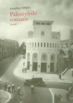 Palestyński romans - Jonathan Wilson