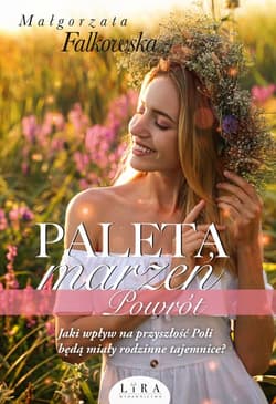 Paleta marzeń Powrót - Małgorzata Falkowska