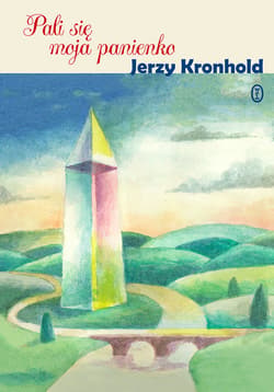 Pali się moja panienko - ebook - Jerzy Kronhold