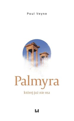 Palmyra której już nie ma - Paul Veyne