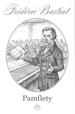 Pamflety - Frederic  Bastiat