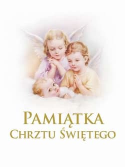 Pamiątka chrztu świętego - Opracowanie Zbiorowe