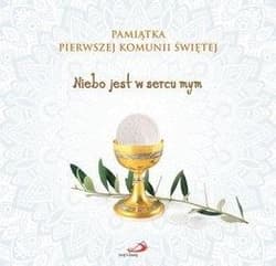 Pamiątka I Komunii Świętej. Niebo jest w sercu mym - Małgorzata  Wilk, ks. Wojciech Kuzioła SSP