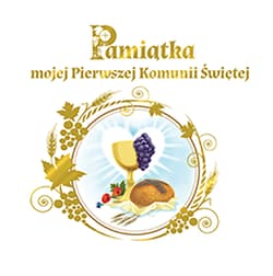 Pamiątka mojej Pierwszej Komunii Świętej wersja 1 - Opracowanie Zbiorowe