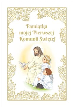 Pamiątka mojej Pierwszej Komunii Świętej z Panem Jezusem