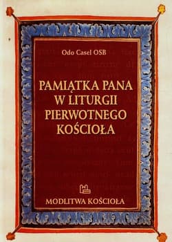 Pamiątka Pana w liturgii pierwotnego Kościoła
