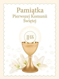 Pamiątka Pierwszej Komunii Świętej - Praca zbiorowa