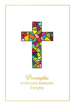 Pamiątka Pierwszej Komunii Świętej - Opracowanie Zbiorowe