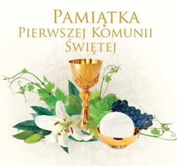 Pamiątka Pierwszej Komunii Świętej - Opracowanie Zbiorowe