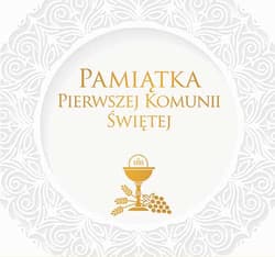 Pamiątka Pierwszej Komunii Świętej - Opracowanie Zbiorowe