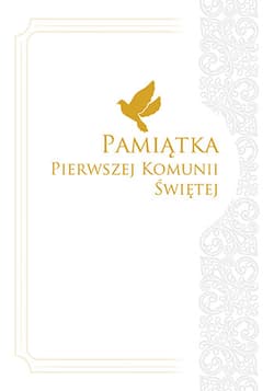 Pamiątka Pierwszej Komunii Świętej A4 - Opracowanie Zbiorowe