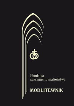 Pamiątka sakramentu małżeństwa. Modlitewnik - Kontkowski Jerzy Lech