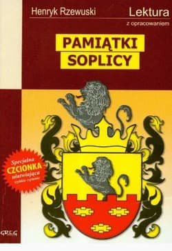 Pamiątki Soplicy Lektura z opracowaniem - Henryk Rzewuski