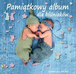 Pamiątkowy album dla bliźniaków - Praca zbiorowa