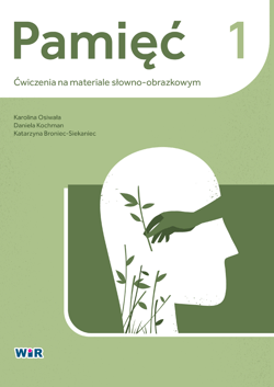 Pamięć ćwiczenia na materiale słowno obrazkowym 1 - Karolina Osiwała, Daniela Kochman, Katarzyna Broniec-Siekaniec