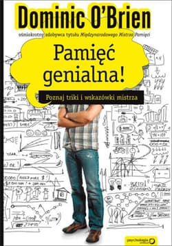 Pamięć genialna! Poznaj triki i wskazówki mistrza - ebook - Dominic O'Brien