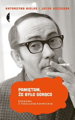 Pamiętam, że było gorąco - ebook - Katarzyna Bielas, Jacek Szczerba