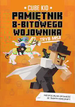 Pamiętnik 8-bitowego wojownika Tryb misji Tom 5 - Cube Kid