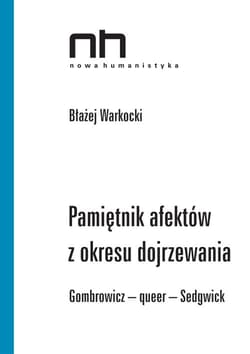 Pamiętnik afektów z okresu dojrzewania. Gombrowicz - queer - Sedgwick