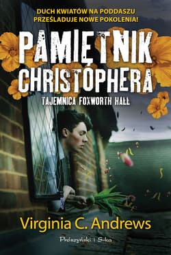 Pamiętnik Christophera - ebook - Virginia C. Andrews