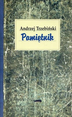 Pamiętnik - ebook - Andrzej Trzebiński
