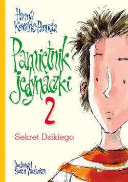 Pamiętnik jedynaczki (tom 2). Pamiętnik jedynaczki 2. Sekret Dzikiego - ebook