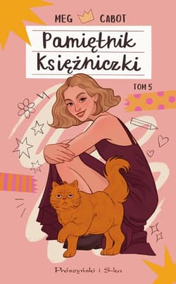 Pamiętnik księżniczki. Tom 5 Księżniczka na różowo - Meg Cabot