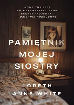 Pamiętnik mojej siostry - White Loreth Anne