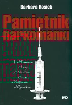 Pamiętnik narkomanki - Barbara Rosiek