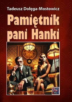 Pamiętnik Pani Hanki - Dołęga-Mostowicz Tadeusz