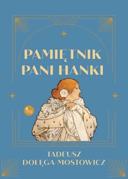 Pamiętnik pani Hanki - Dołęga-Mostowicz Tadeusz