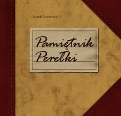 Pamiętnik Perełki - Dziewiecki Marek