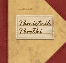Pamiętnik Perełki - Dziewiecki Marek