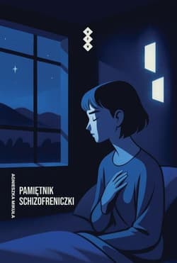 Pamiętnik schizofreniczki - Mikuła Agnieszka