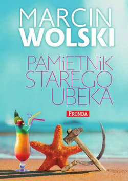 Pamiętnik starego ubeka - ebook - Marcin Wolski