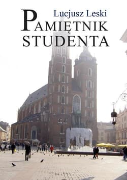 Pamiętnik studenta - Lucjusz Leski