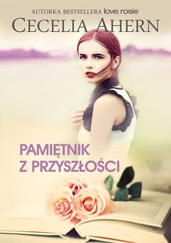 Pamiętnik z przyszłości_plik - ebook - Cecelia Ahern
