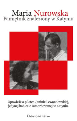 Pamiętnik znaleziony w Katyniu - ebook - Maria Nurowska