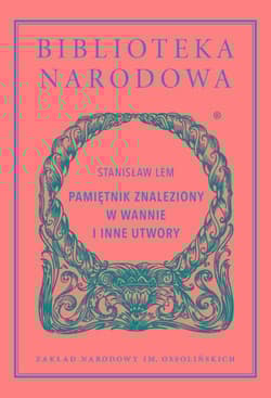 Pamiętnik znaleziony w wannie i inne utwory - Stanisław Lem